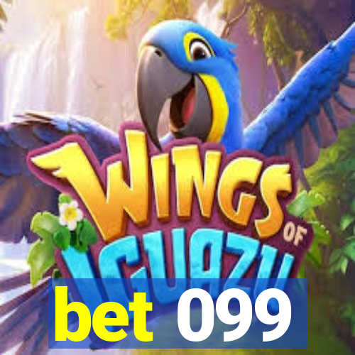 bet 099