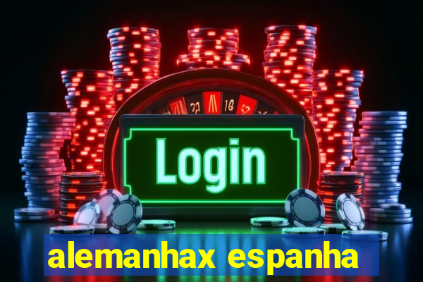 alemanhax espanha