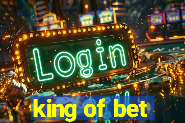 king of bet