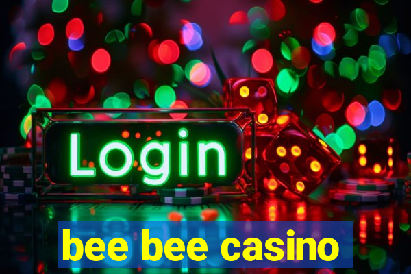 bee bee casino