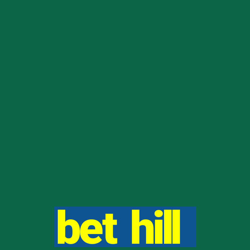 bet hill