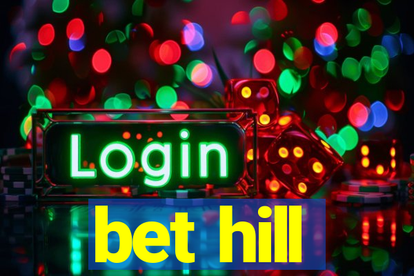 bet hill