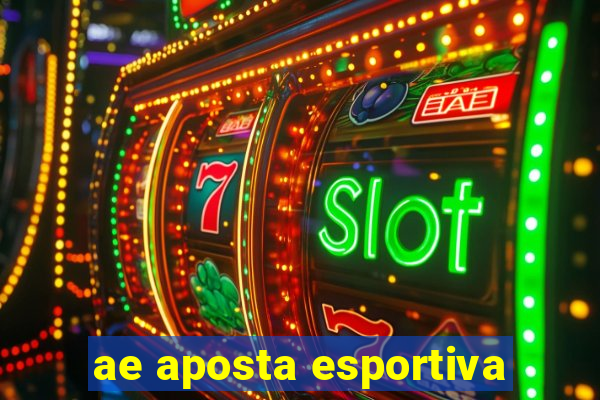 ae aposta esportiva