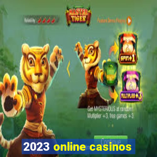 2023 online casinos