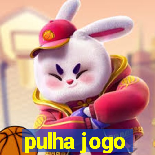 pulha jogo