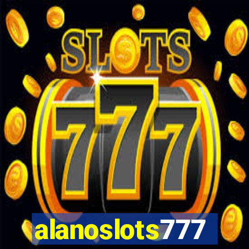 alanoslots777