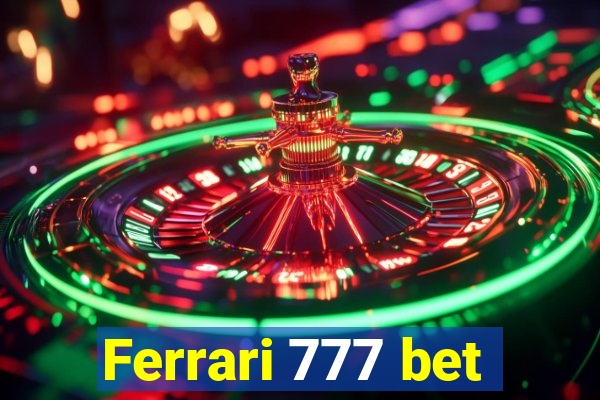 Ferrari 777 bet