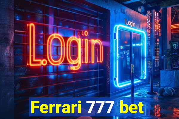 Ferrari 777 bet