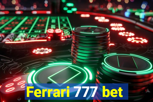 Ferrari 777 bet