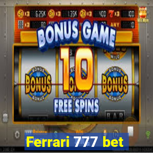 Ferrari 777 bet