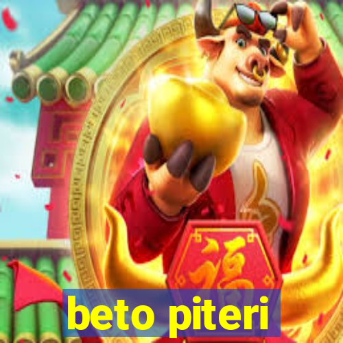 beto piteri