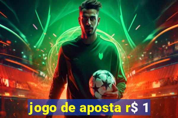 jogo de aposta r$ 1