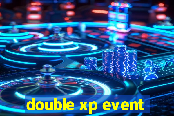 double xp event