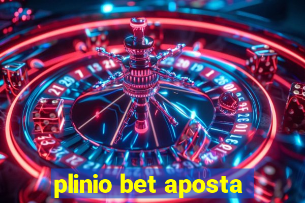 plinio bet aposta