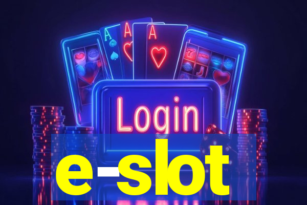 e-slot