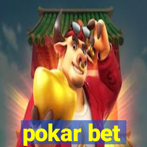 pokar bet