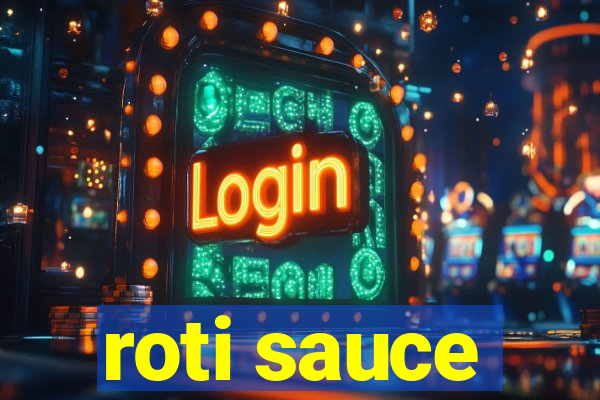 roti sauce