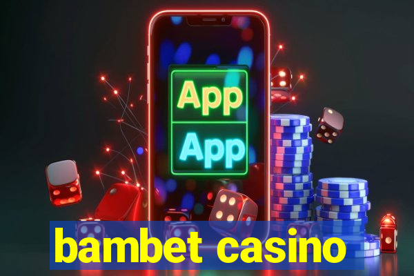 bambet casino