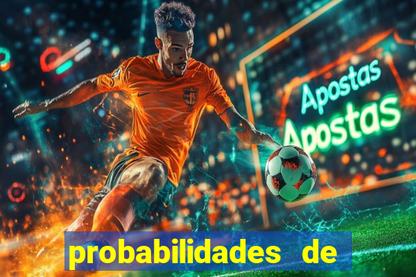 probabilidades de jogos de hoje