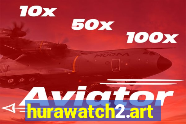 hurawatch2.art