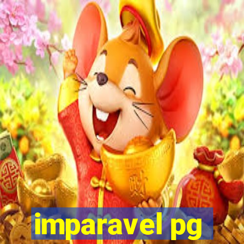 imparavel pg