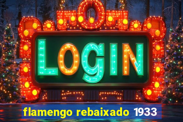 flamengo rebaixado 1933