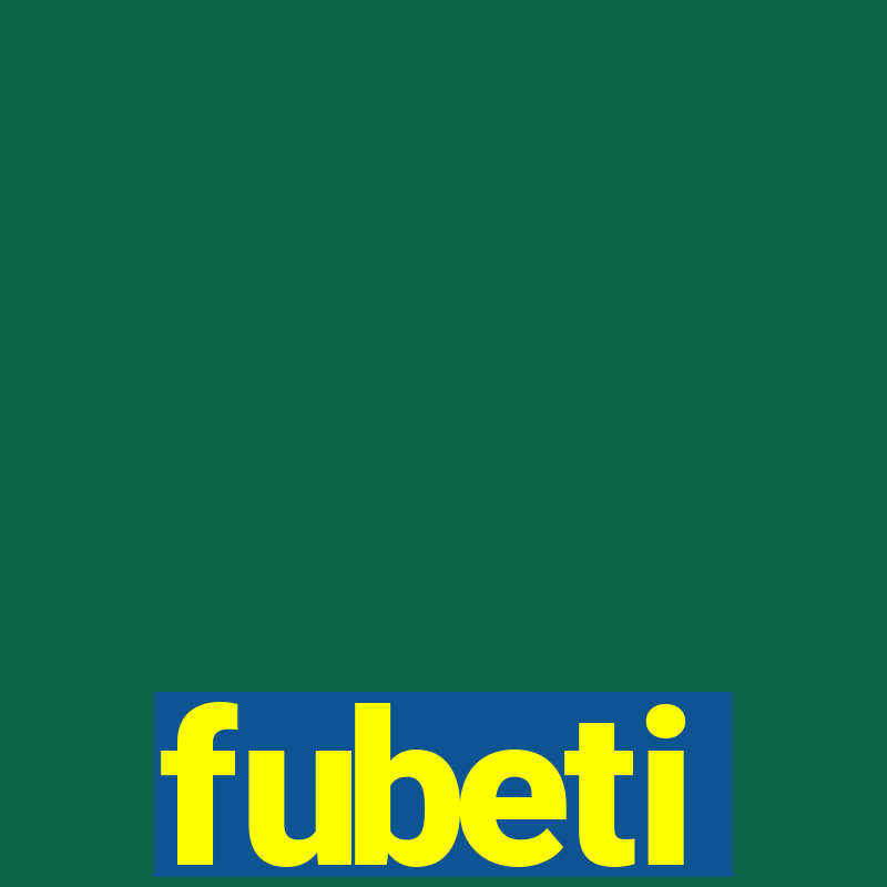 fubeti