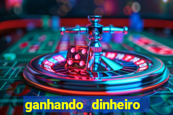 ganhando dinheiro com jogos online