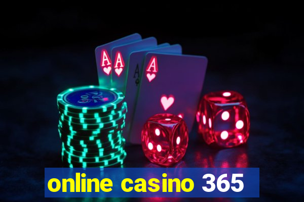 online casino 365