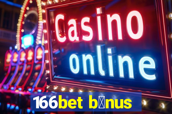 166bet b么nus