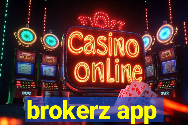 brokerz app