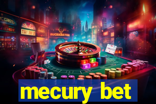 mecury bet