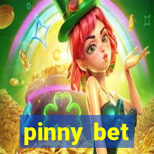 pinny bet