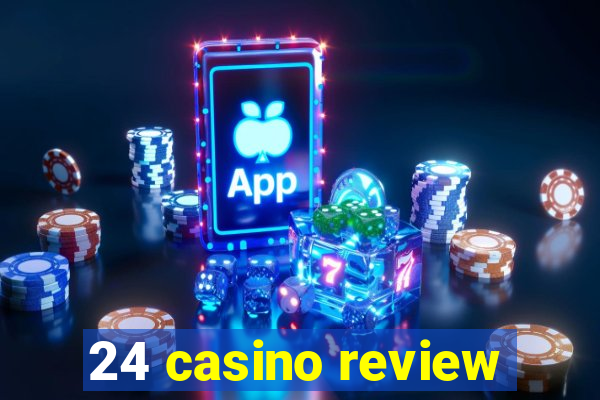 24 casino review