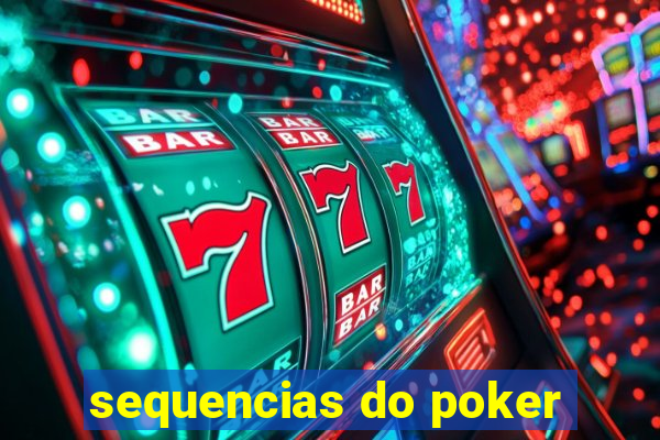 sequencias do poker