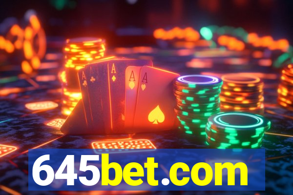 645bet.com