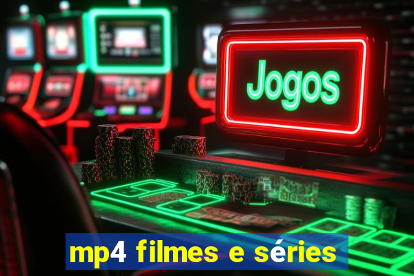 mp4 filmes e séries