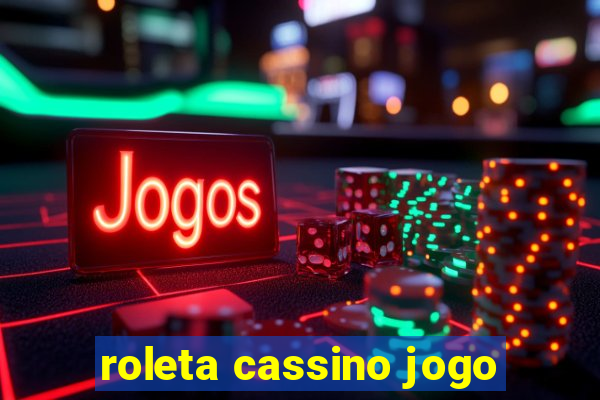 roleta cassino jogo