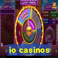 io casinos