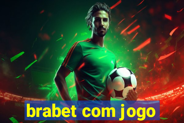 brabet com jogo