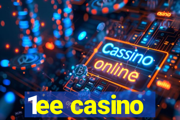 1ee casino