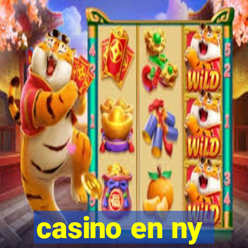 casino en ny