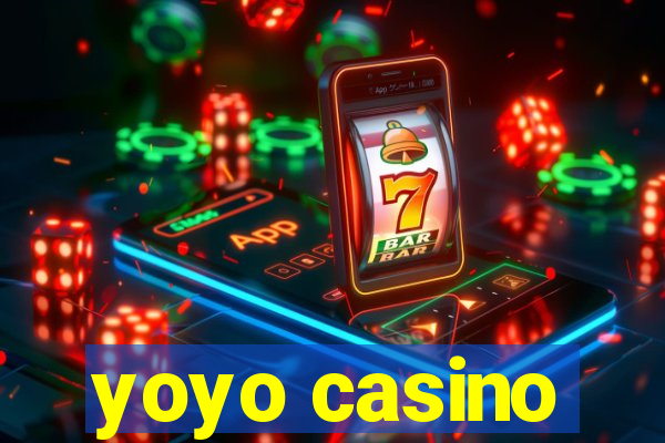 yoyo casino