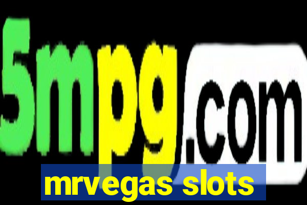 mrvegas slots