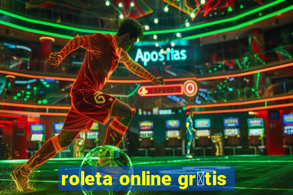 roleta online gr谩tis