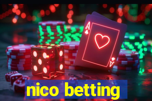 nico betting