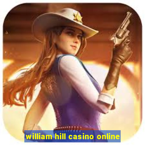 william hill casino online