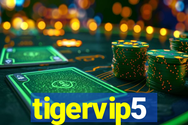 tigervip5