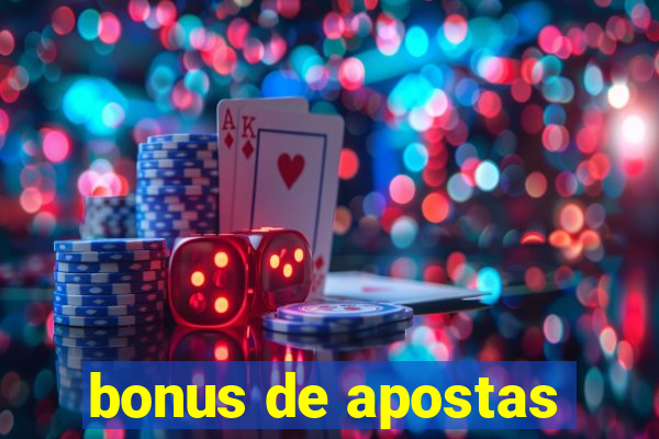 bonus de apostas