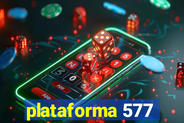 plataforma 577